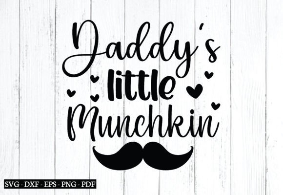 Daddy’s Little Munchkin SVG: A Designer’s Review