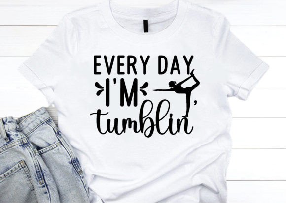 Review: Every Day I m Tumblin Svg for Gymnastics Embroidery