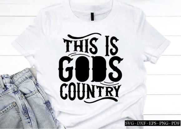 Reviewing This is Gods Country Svg for Embroidery Projects